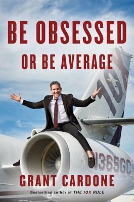 Be Obsessed or Be Average book cover