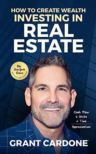 How To Create Wealth Investing In Real Estate: How to Build Wealth with Multi-Family Real Estate book cover