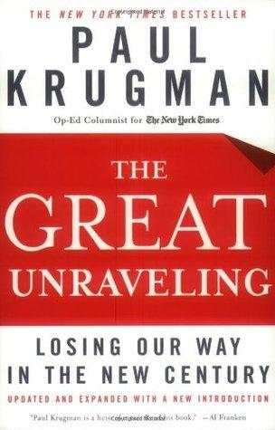 The Great Unraveling: Losing Our Way in the New Century book cover