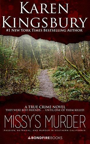 Missy's Murder: Passion, Betrayal, and Murder in Southern California book cover