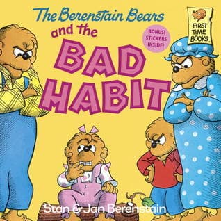The Berenstain Bears and the Bad Habit book cover