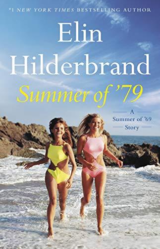 Summer of '79: A Summer of '69 Story book cover