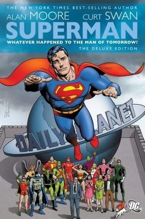 Superman: Whatever Happened to the Man of Tomorrow? book cover