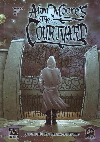 Alan Moore's The Courtyard book cover