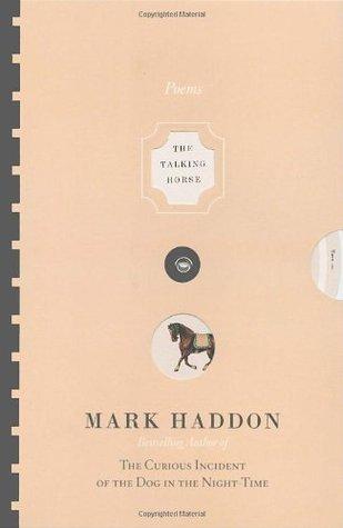 The Talking Horse and the Sad Girl and the Village Under the Sea: Poems book cover