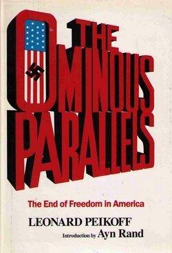 The Ominous Parallels: The End of Freedom in America book cover