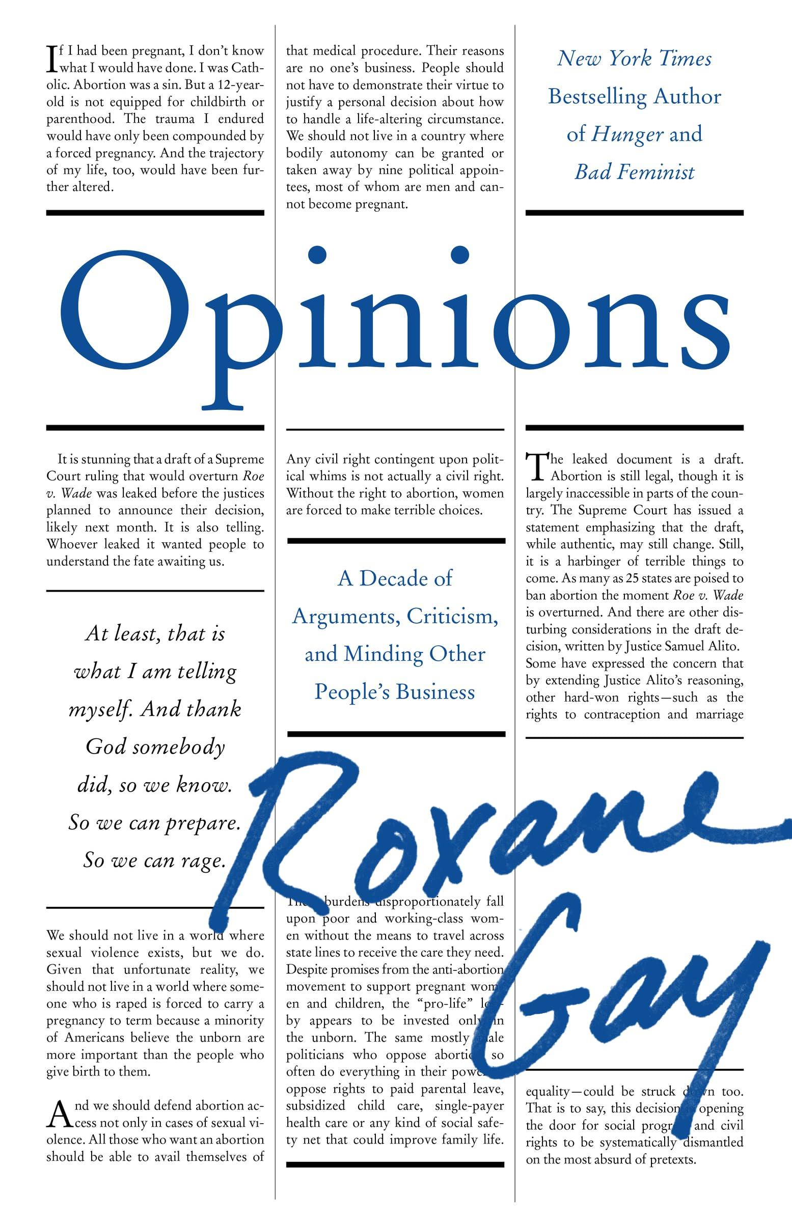 Opinions: A Decade of Arguments, Criticism, and Minding Other People's Business book cover