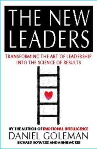 The New Leaders : Transforming the Art of Leadership into the Science of Results