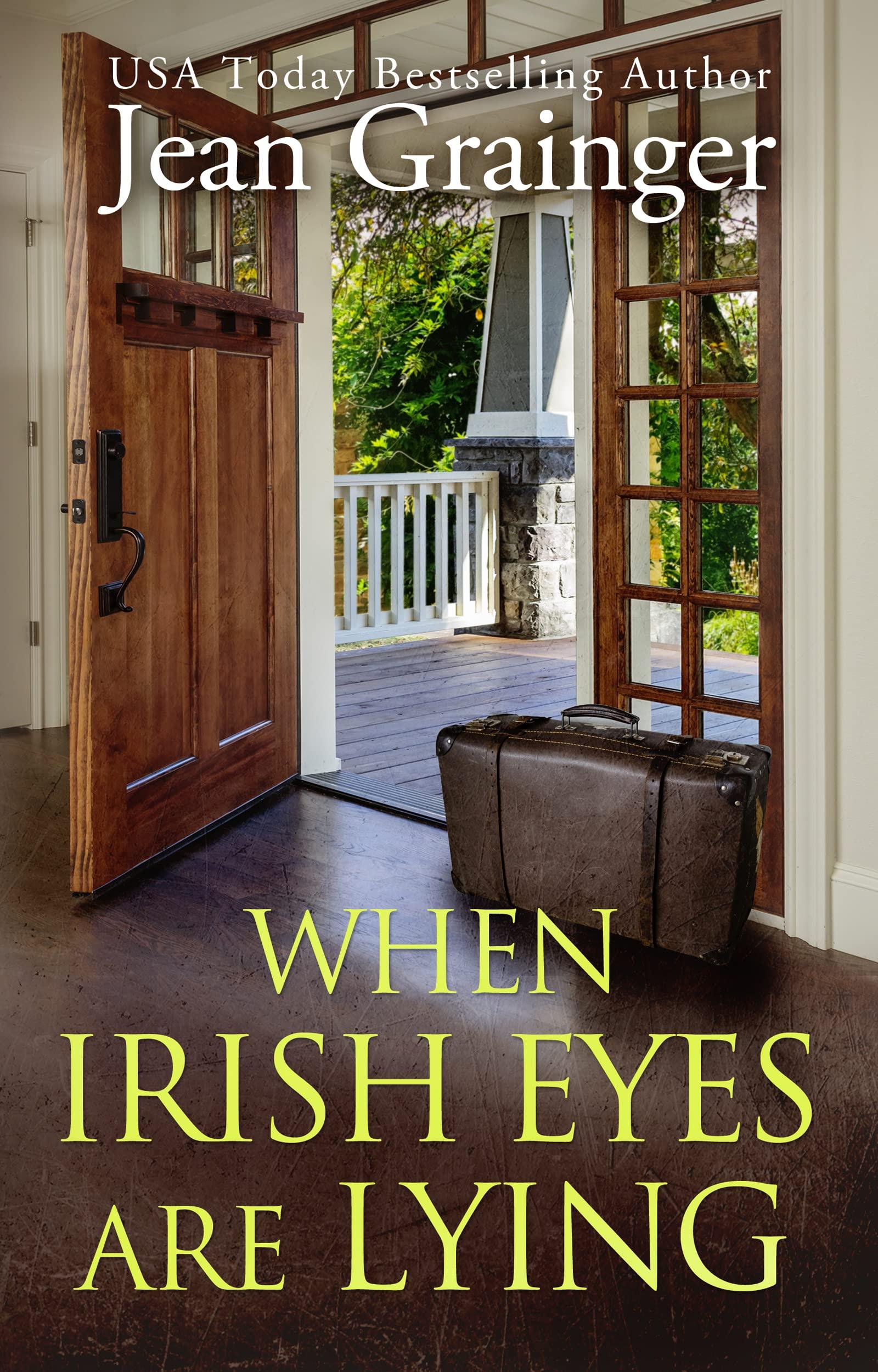 When Irish Eyes Are Lying: The Kilteegan Bridge Story - Book 4 book cover