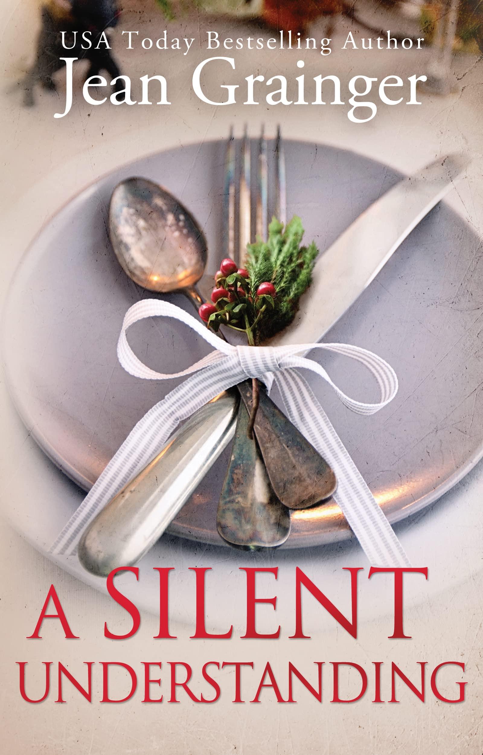 A Silent Understanding: The Kilteegan Bridge Story - Book 5 book cover