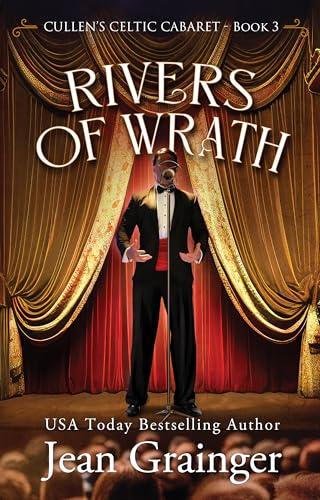Rivers of Wrath: Cullen's Celtic Cabaret - Book 3 book cover
