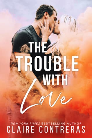 The Trouble With Love book cover