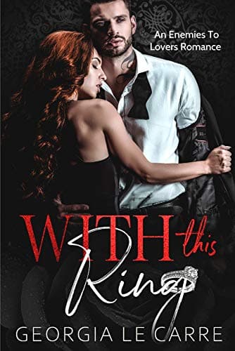 With This Ring: An Enemies To Lovers Romance book cover