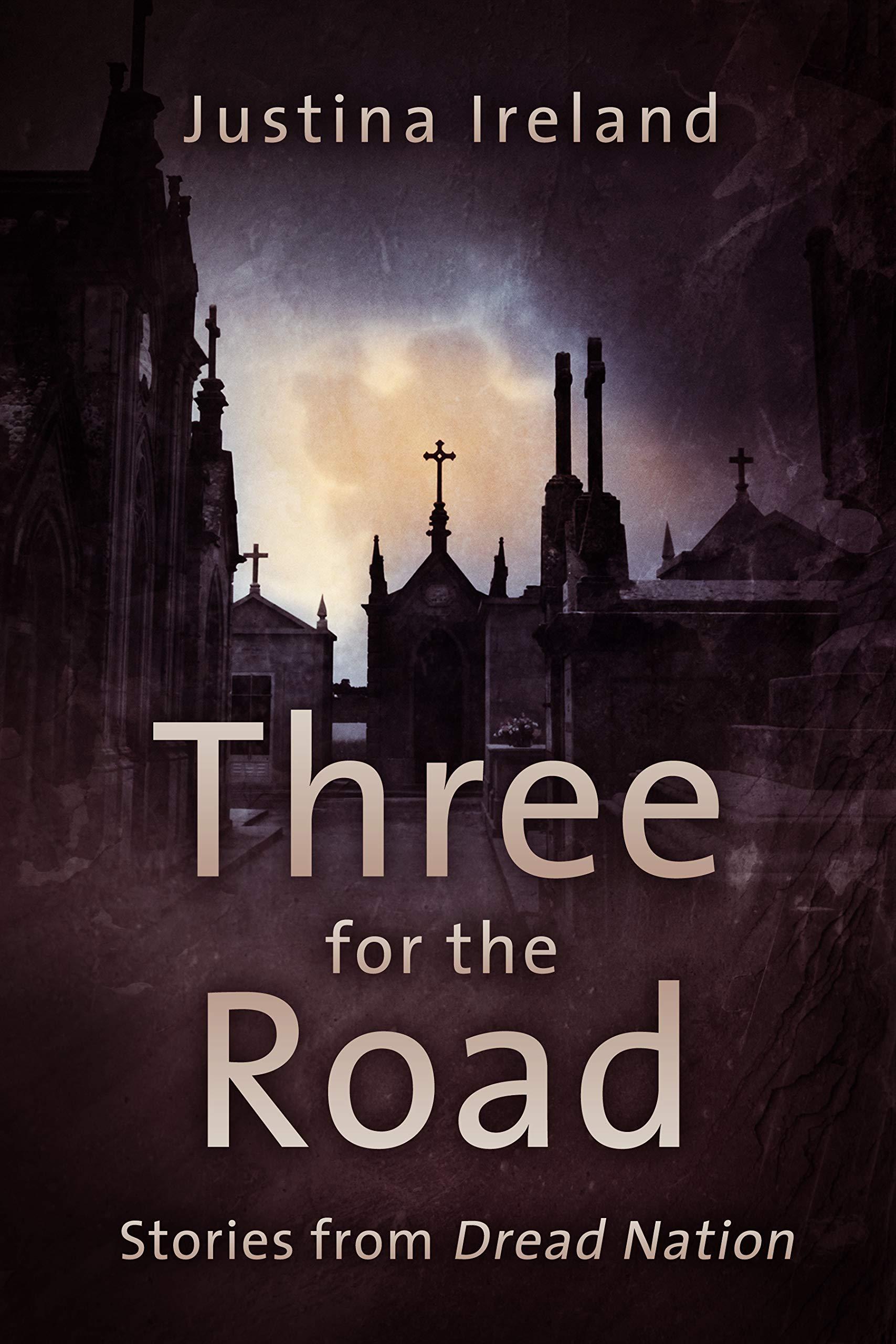 Three for the Road: Stories from Dread Nation book cover