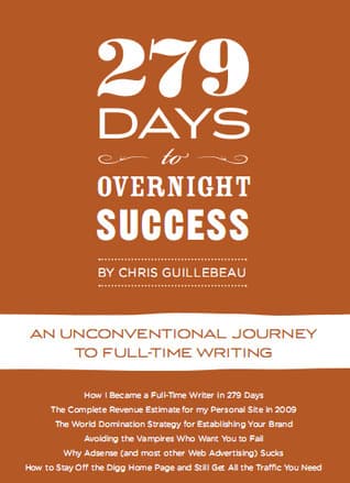 279 Days to Overnight Success: An Unconventional Journey to Full-Time Writing book cover