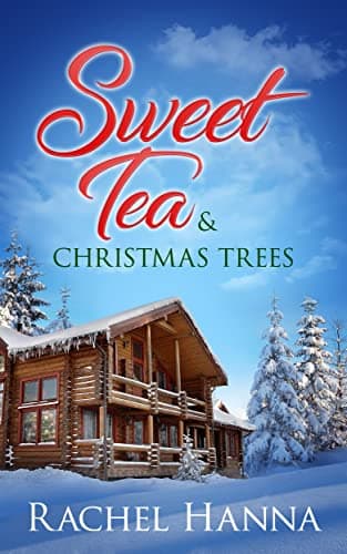 Sweet Tea & Christmas Trees book cover