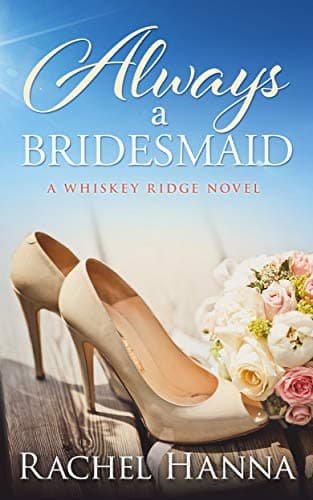 Always A Bridesmaid book cover