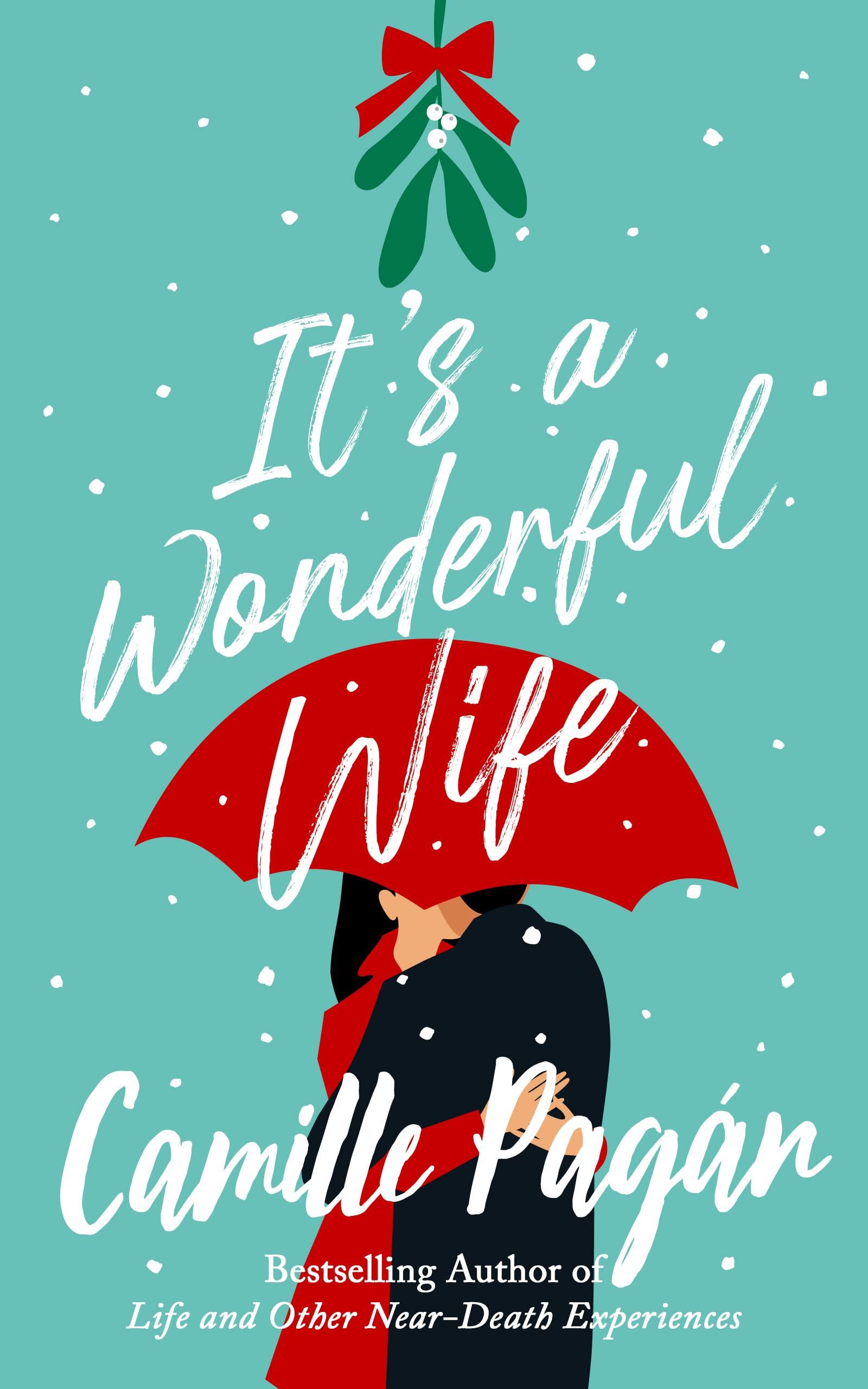 It's a Wonderful Wife: A novella