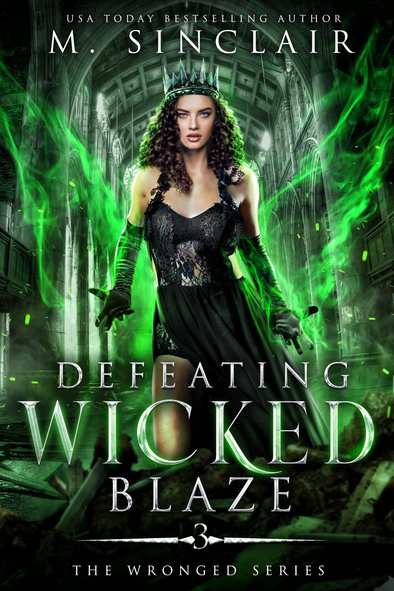 Defeating Wicked Blaze book cover