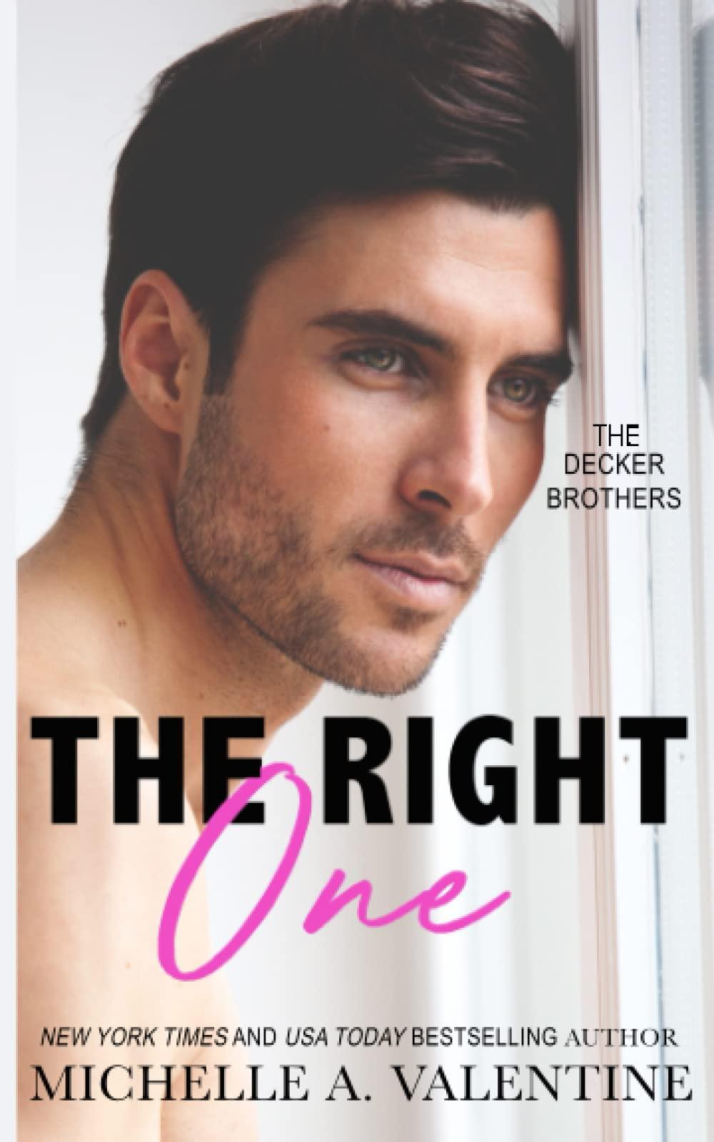 The Right One: A Single-Dad, Second Chance Romance