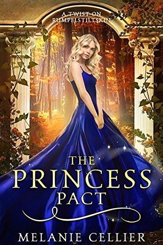 The Princess Pact: a Twist on Rumpelstiltskin