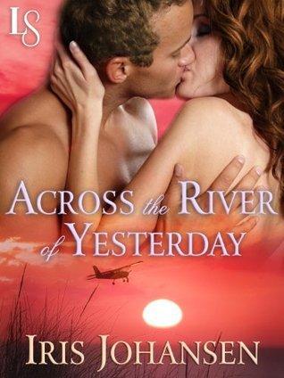 Across the River of Yesterday: A Loveswept Classic Romance