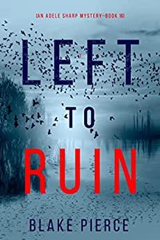 Left to Ruin book cover