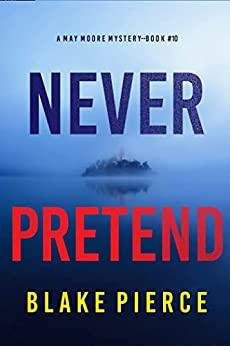 Never Pretend