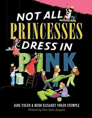 Not All Princesses Dress in Pink book cover