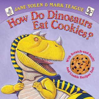 How Do Dinosaurs Eat Cookies? book cover