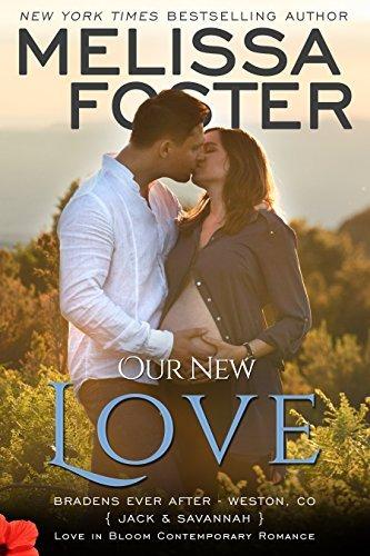 Our New Love: Bradens Ever After, Jack & Savannah book cover