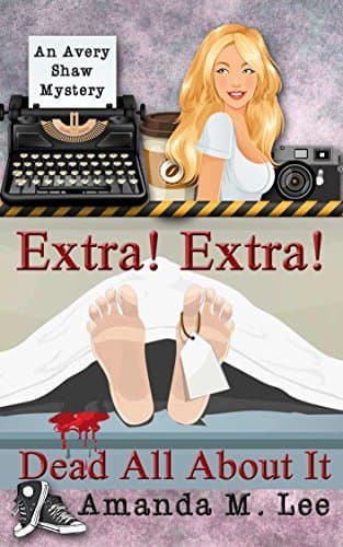 Extra! Extra! Dead All About It book cover