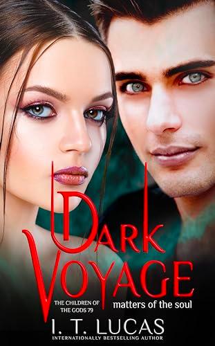 Dark Voyage Matters of the Soul