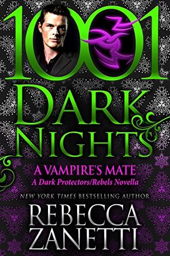 A Vampire’s Mate: A Dark Protectors/Rebels Novella book cover