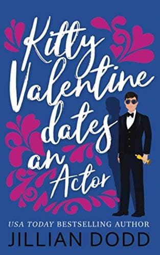 Kitty Valentine Dates an Actor book cover