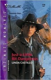 Just A Little Bit Dangerous book cover