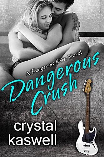 Dangerous Crush