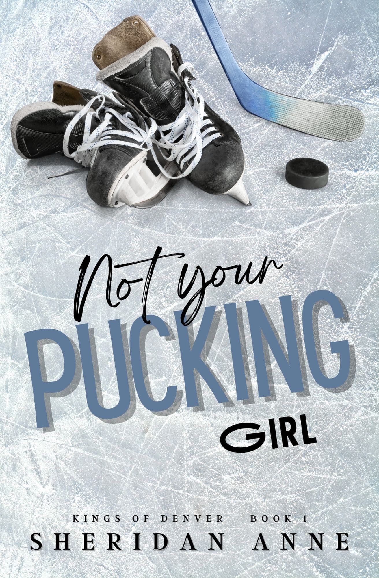 Not Your Pucking Girl book cover