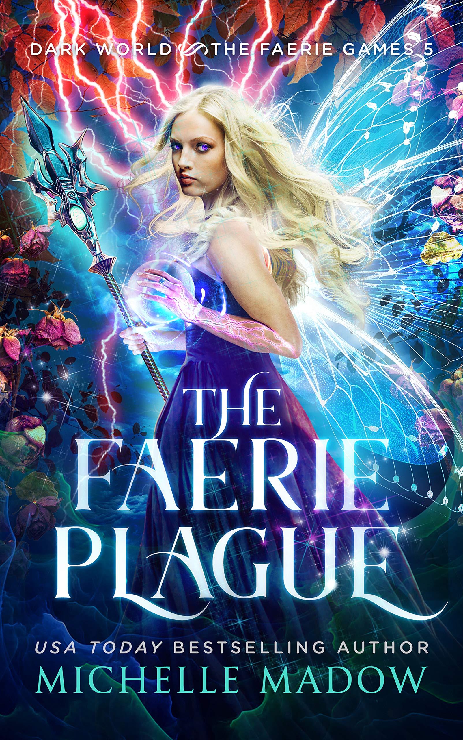 The Faerie Plague