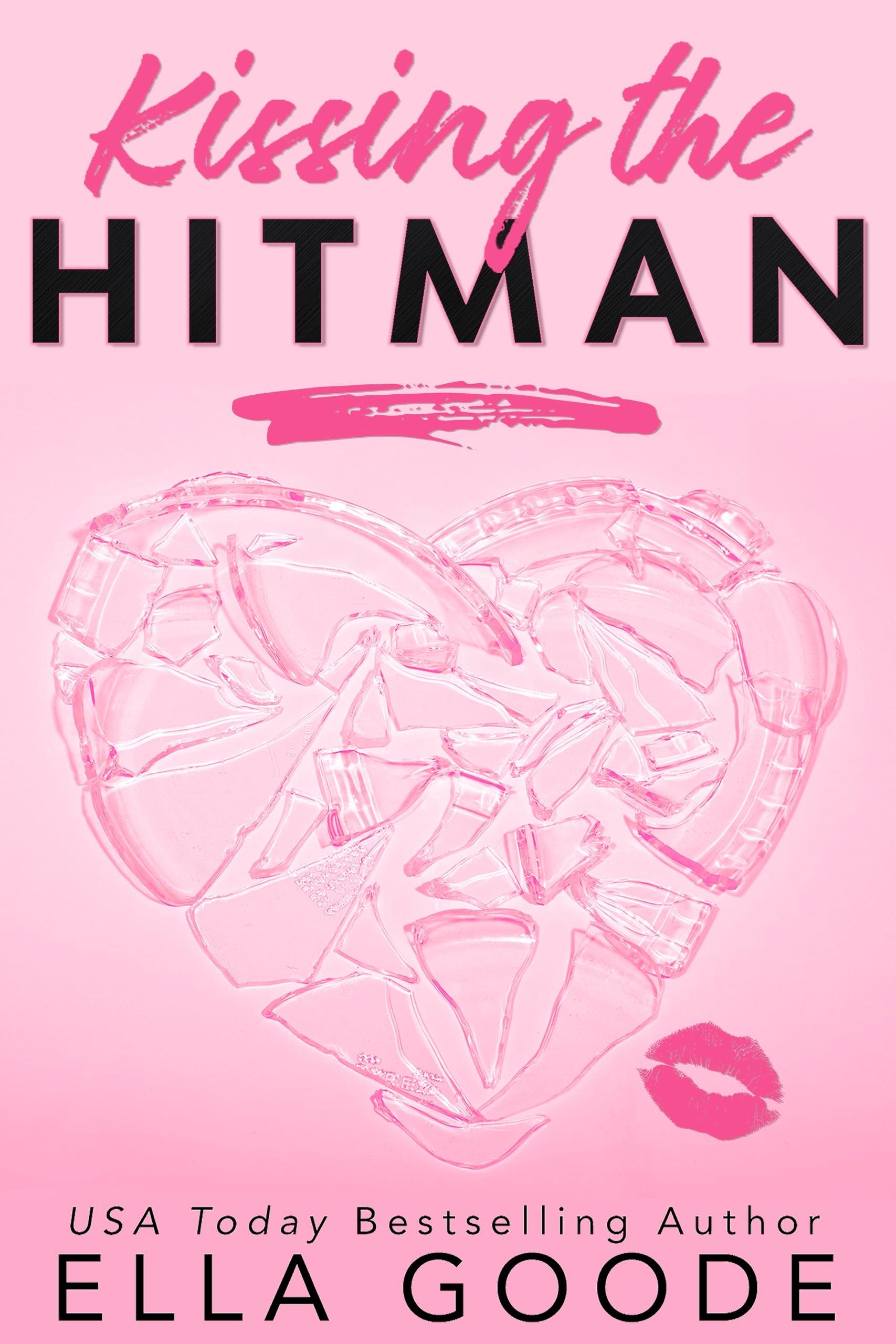 Kissing the Hitman