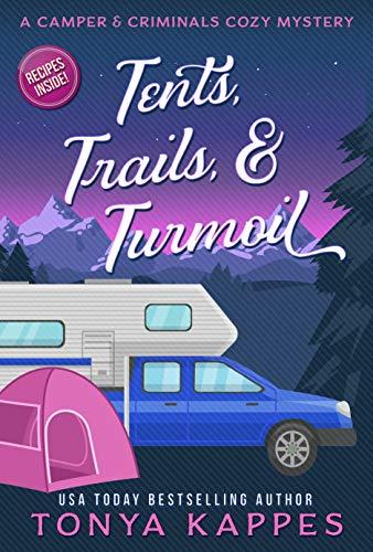 Tents, Trails & Turmoil book cover