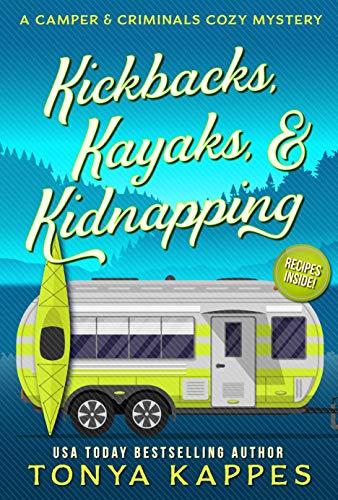 Kickbacks, Kayaks, & Kidnapping book cover