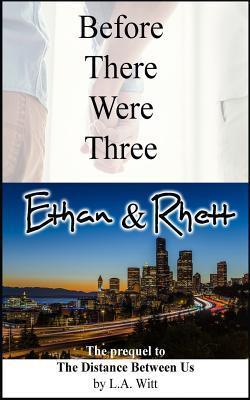 Before There Were Three: Ethan & Rhett book cover