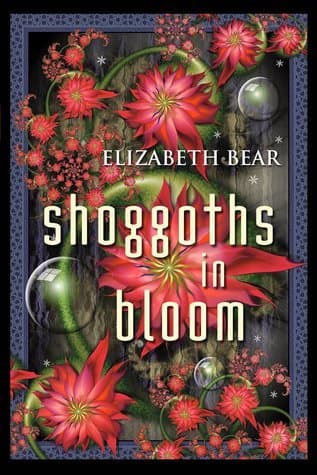 Shoggoths in Bloom and Other Stories book cover