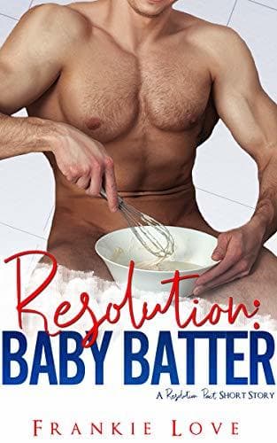 Resolution: Baby Batter book cover