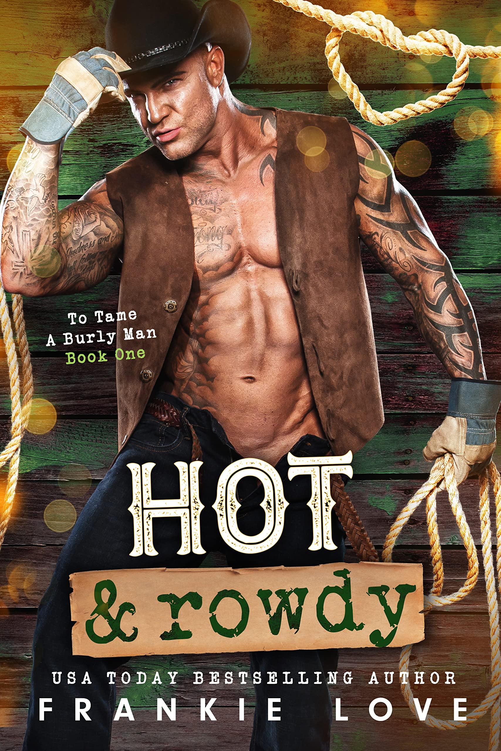 Hot and Rowdy