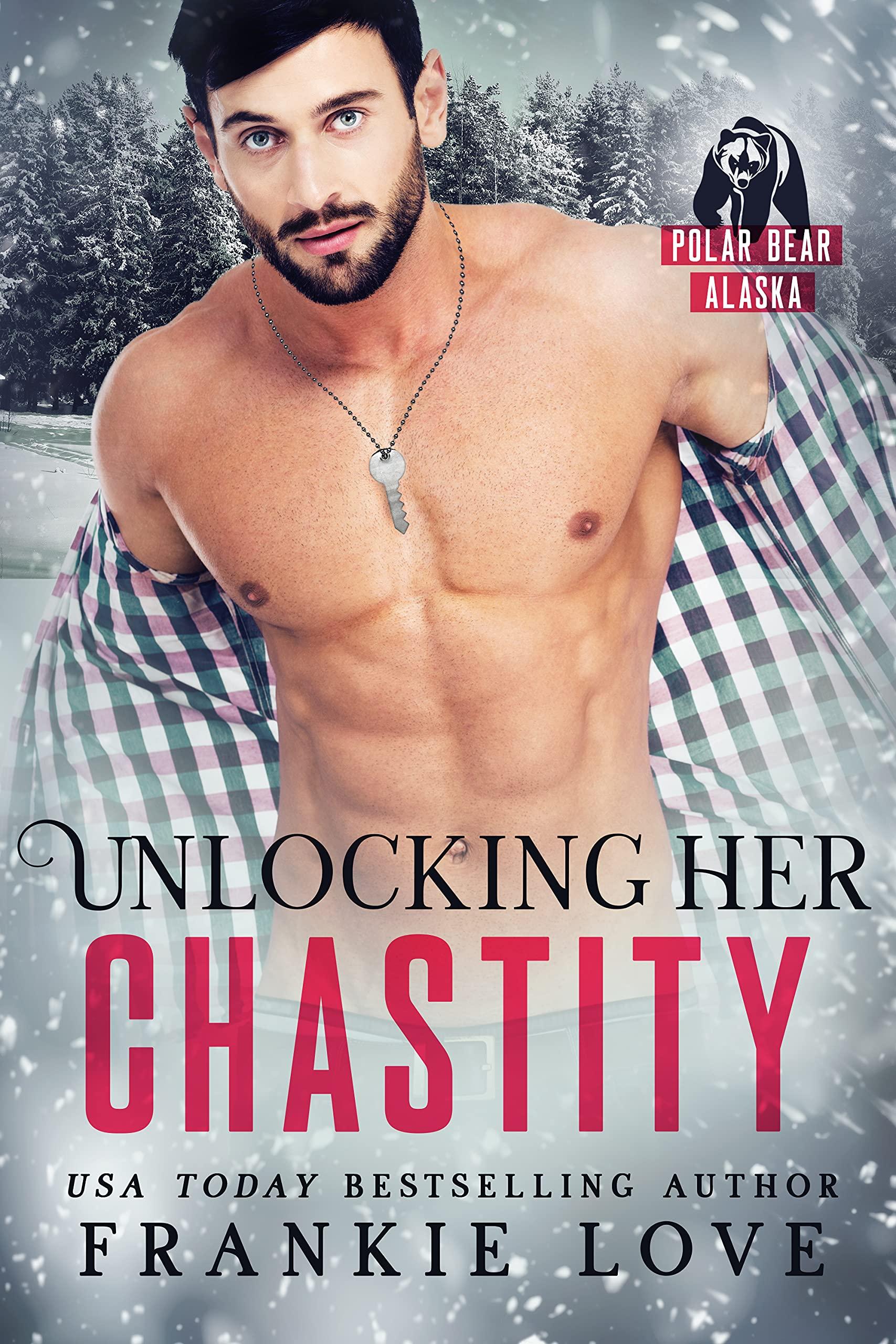 Unlocking Her Chastity