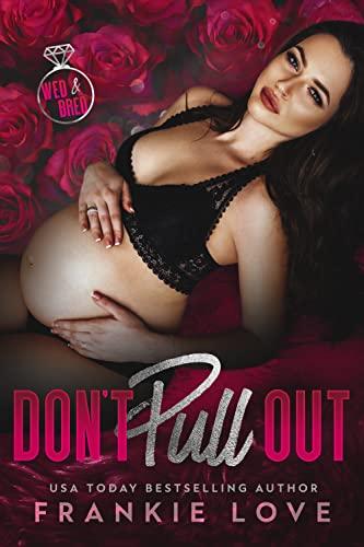 Don't Pull Out