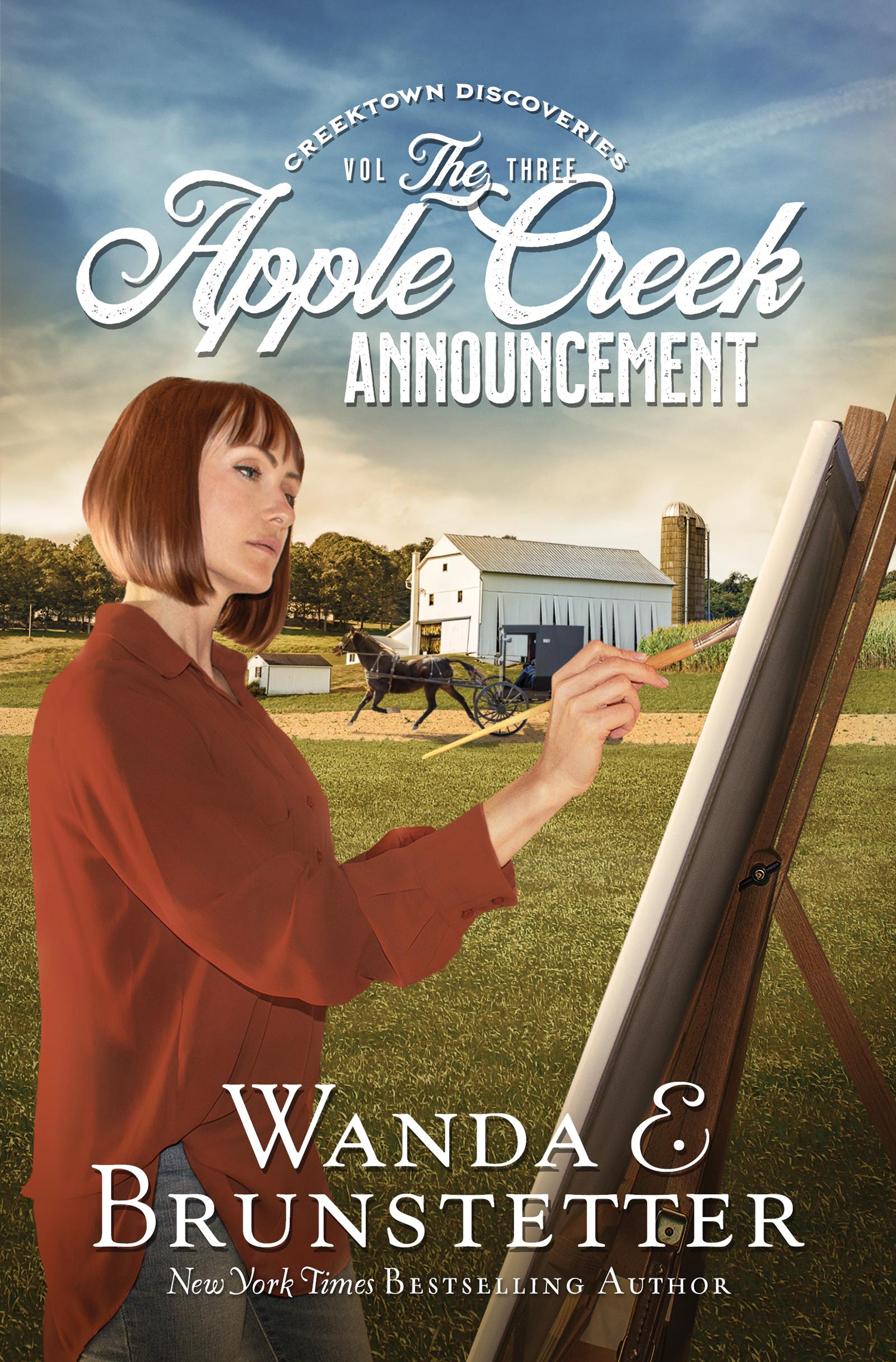The Apple Creek Announcement: Volume 3 book cover