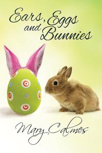 Ears, Eggs and Bunnies book cover